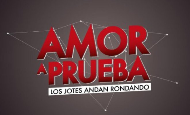 Conoce a la nueva pareja que se formó en “Amor a Prueba”