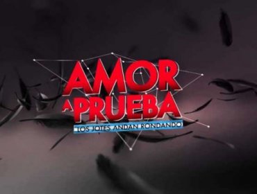 Nuevo participante renuncia a Amor a Prueba