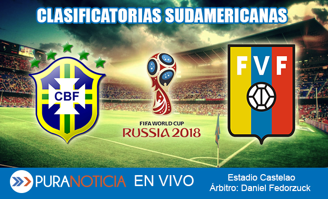 EN VIVO: Brasil vs Venezuela por las Clasificatorias a Rusia 2018