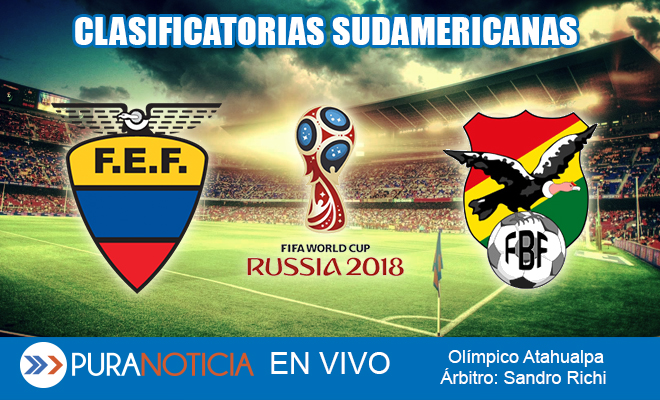 EN VIVO: Ecuador vs Bolivia por las Clasificatorias a Rusia 2018