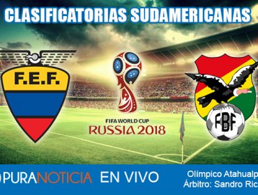 EN VIVO: Ecuador vs Bolivia por las Clasificatorias a Rusia 2018
