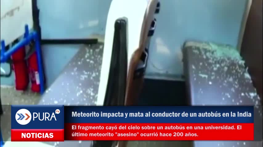 Meteorito impacta y mata al conductor de un autobús en la India