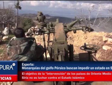 Experto en Política Internacional: Monarquías del golfo Pérsico buscan impedir un estado secular en Siria