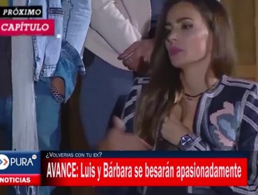 ¿Volverias con tu ex? AVANCE: Luis y Bárbara se besarán apasionadamente