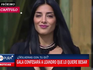 ¿Volverias con tu ex? AVANCE: Gala confesará a Leandro que lo quiere besar