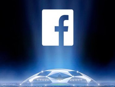 Facebook entra a la pelea por las transmisiones deportivas y se queda con derechos de la Champions League