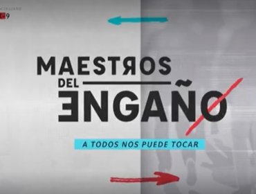 TVN anunció fecha de estreno del aplazado estelar «Maestros del Engaño»