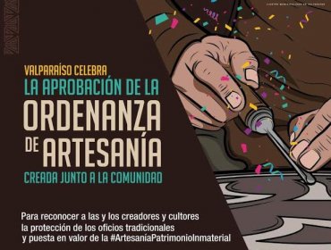 Aprueban ordenanza que regula, fomenta, protege y difunde actividades artesanales de Valparaíso