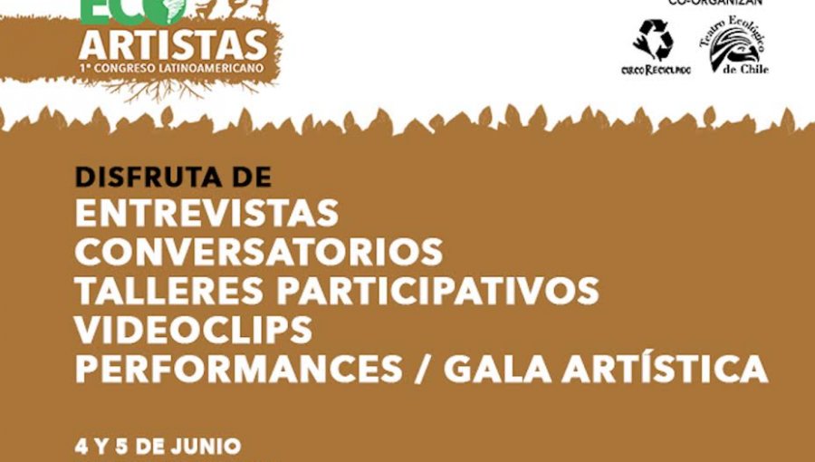 Chile y Argentina realizarán primer Congreso Latinoamericano de Eco-Artistas