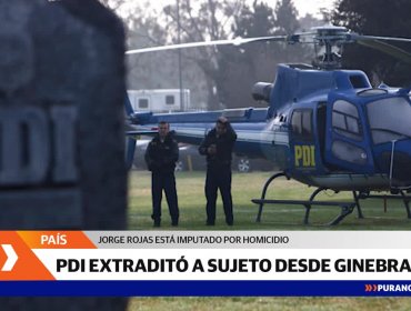 PDI extraditó desde Ginebra a imputado por homicidio que se mantenía prófugo