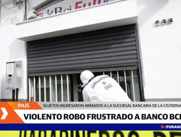 Delincuentes protagonizaron un asalto frustrado a un banco BCI en La Cisterna