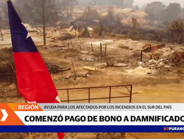 Este lunes comenzó el Pago de Bono de Recuperación por incendios forestales