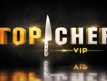 Chilevisión confirma la llegada de “Top Chef VIP”