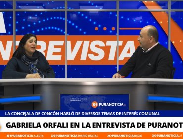 LA ENTREVISTA DE PURANOTICIA.CL | GABRIELA ORFALI – Concejala de Concón