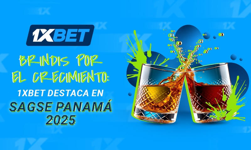 Brindis por el crecimiento: 1xBet destaca en SAGSE Panamá 2025