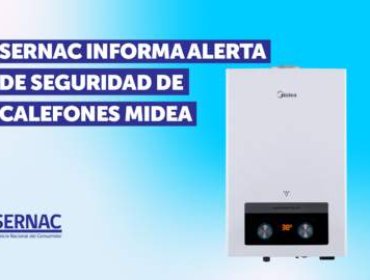 Riesgo de fuga de gas: Sernac emite alerta por fallas en calefones Midea Carrier