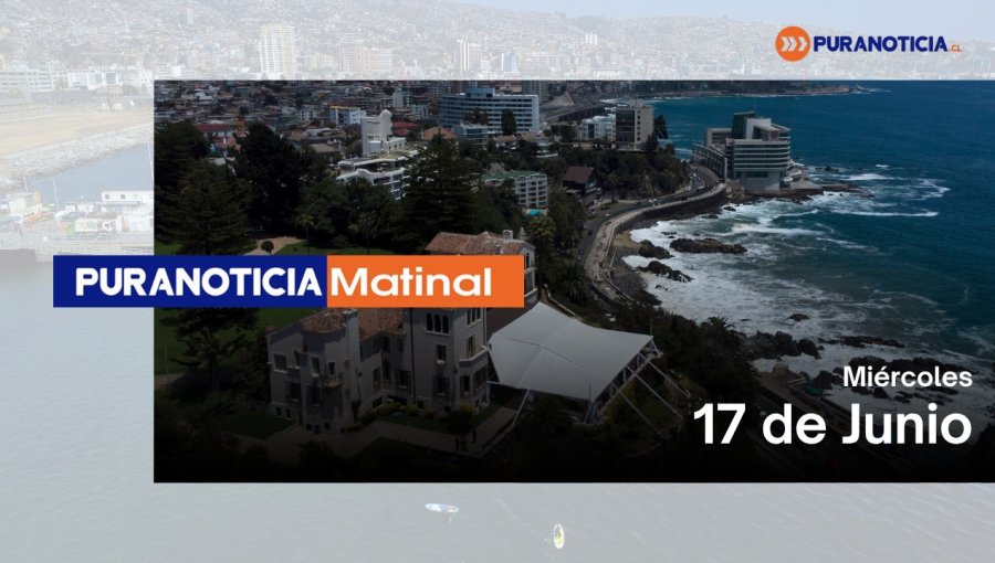 Puranoticia Matinal miércoles 17 de junio