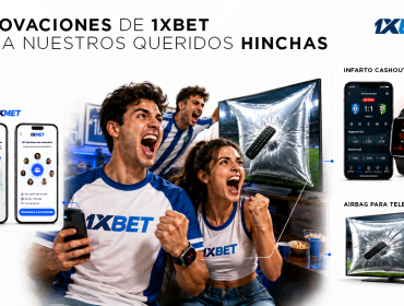 Encuentra a tu gente, salva tu tele y no te desmayes de alegría durante el partido: 1xBet sabe cómo hacerlo